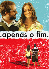 Apenas o Fim