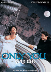 Only You – Evig din