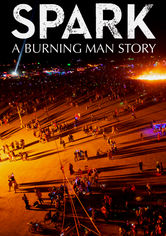 Spark: A Burning Man Story