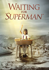 Waiting for “Superman”
