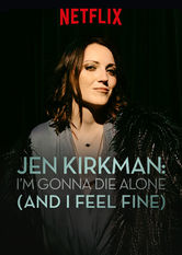 Jen Kirkman: I’m Gonna Die Alone