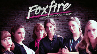 Foxfire: Confessions of a Girl Gang