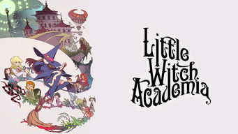 Little Witch Academia