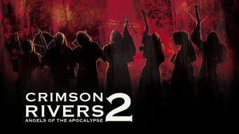 Crimson Rivers 2: Angels of the Apocalypse
