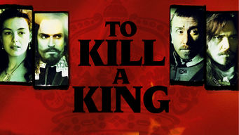 To Kill a King