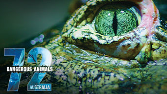 72 Dangerous Animals: Australia