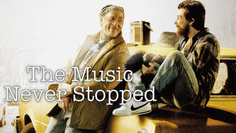 The Music Never Stopped