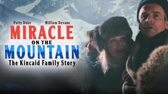 Miracle on the Mountain: The Kincaid Family Story