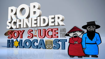 Rob Schneider: Soy Sauce and the Holocaust
