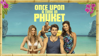 Once Upon a Time in Phuket