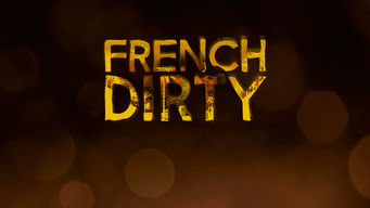 French Dirty