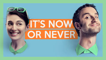 It’s Now or Never