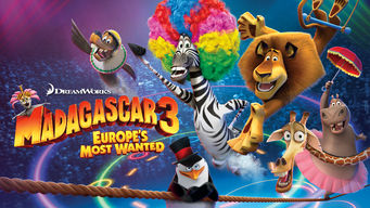 Madagascar 3: Europe’s Most Wanted