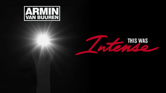 Armin van Buuren: This Was Intense