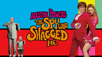 Austin Powers: The Spy Who Shagged Me