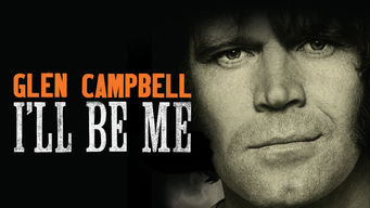 Glen Campbell: I’ll Be Me
