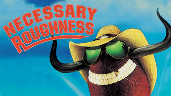 Necessary Roughness