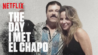 The Day I Met El Chapo