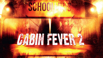 Cabin Fever 2: Spring Fever
