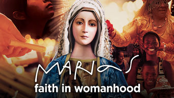 Marias: Faith in Womanhood