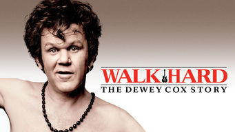 Walk Hard: The Dewey Cox Story