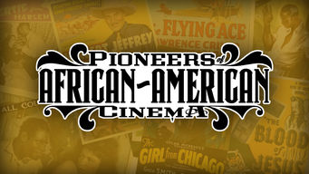 Pioneers of African-American Cinema