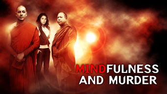 Mindfulness and Murder
