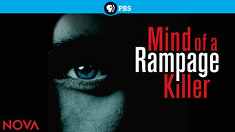 NOVA: Mind of a Rampage Killer