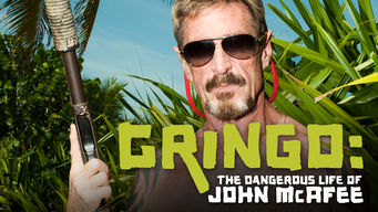 Gringo: The Dangerous Life of John McAfee