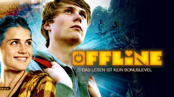 Offline – Das leben ist kein bonuslevel