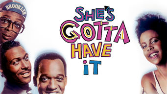She’s Gotta Have It