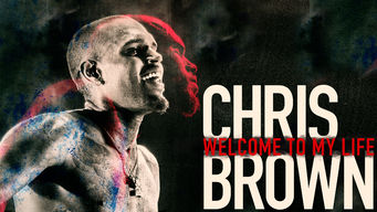 Chris Brown: Welcome to My Life
