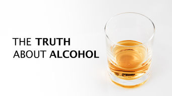 The Truth About Alcohol