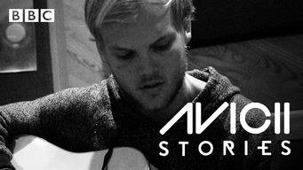 Avicii: True Stories