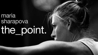 Maria Sharapova: The Point