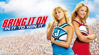 Bring It On: In It to Win It