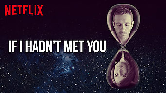 If I Hadn’t Met You