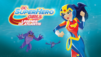 DC Super Hero Girls: Legends of Atlantis