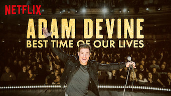 Adam Devine: Best Time of Our Lives