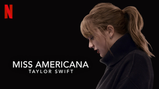 Taylor Swift: Miss Americana